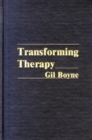 Transforming Therapy : New Approach to Hypnotherapy - Book