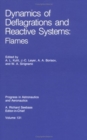 Dynamics of Deflagrations and Reactive Systems: Flames : Conference Proceedings - Book