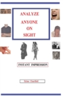 Analyze Anyone on Sight : Instant Impression - Book