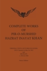 Complete Works of Pir-O-Murshid Hazrat Inayat Khan 1925 1 : Lectures on Sufism January to May 24 1925 & Six Plays - Book