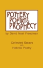 Pottery, Poetry, and Prophecy : Studies in Early Hebrew Poetry - Book