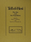 Tell el-Hesi IV : The Site and the Expedition - Book