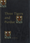 Three Tigers & Purdue - Book