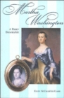 Martha Washington : A Brief Biography - Book