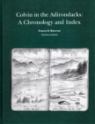 Colvin In The Adirondacks : A Chronology and Index - Book