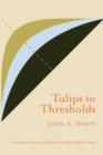 Tulips to Thresholds - Book