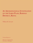 An Archaeological Investigation on the Loboi Plain, Baringo District, Kenya - Book