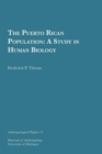 The Puerto Rican Population : A Study in Human Biology - Book
