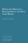 Prehistoric Biological Relationships in the Great Lakes Region - Book