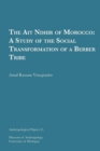 The Ait Ndhir of Morocco : A Study of the Social Transformation of a Berber Tribe - Book