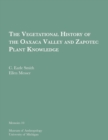 The Vegetational History of the Oaxaca Valley and Zapotec Plant Knowledge - Book