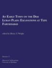 An Early Town on the Deh Luran Plain : Excavations at Tepe Farukhabad - Book