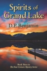 Spirits of Grand Lake : Book Three in The Four Corners Mystery Series - Book
