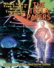 Tesla Papers : Nikola Tesla on Free Energy and Wireless Transmission of Power - Book