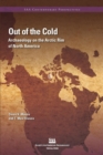 Out of the Cold : Archaeology on the Arctic Rim of North America - eBook