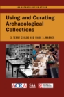 Using and Curating Archaeological Collections - eBook