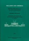 Palladio and America : Selected Papers Presented to the Centro Internazionale di Studi di Architecttura - Book