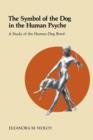 Symbol of the Dog in the Human Psyche - Book