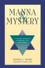 Manna and Mystery : Jungian Approach to Hebrew Myth and Legend - Book