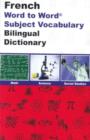 English-French & French-English Word-to-Word Dictionary : Maths, Science & Social Studies - Suitable for Exams - Book