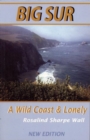 Wild Coast and Lonely : Big Sur Pioneers - Book