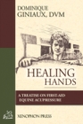 Healing Hands : A Treatise on First-Aid Equine Acupressure - Book