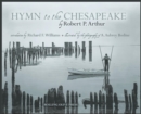 Hymn to the Chesapeake : Collector's Hardcover Edition - Book