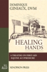 Healing Hands : A Treatise on First-Aid Equine Acupressure - eBook