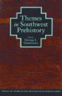 Themes in Southwest Prehistory - Book