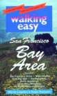 Walking Easy in the San Francisco Bay Area - Book