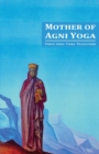 Mother of Agni Yoga - Book