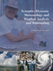 Synoptic-Dynamic Meteorology and Weather Analysis and Forecasting : A Tribute to Fred Sanders - eBook