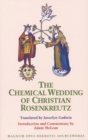 The Chemical Wedding of Christian Rosenkreutz - Book