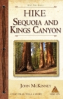 Hike Sequoia and Kings Canyon : Best Day Hikes in Sequoia and Kings Canyon National Parks - Book