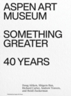 Something Greater : 40 Years - Book