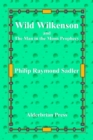Wild Wilkenson and The Man in the Moon Prophecy - Book