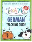 Teach Me German Teaching Guide : Learning Language Through Songs and Stories - Book