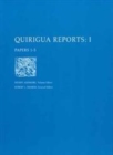 Quirigua Reports, Volume I – Papers 1–5 - Book