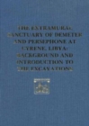 The Extramural Sanctuary of Demeter and Persepho – Background and Introduction to the Excavations - Book