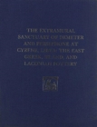 The Extramural Sanctuary of Demeter and Persephone at Cyrene, Libya, Final Reports, Volume II : The East Greek, Island, and Laconian Pottery - Book