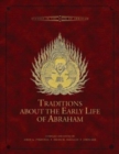 Traditions About the Early Life of Abraham - Book