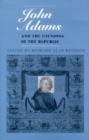 John Adams and the Founding of the Republic - Book