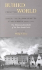 Buried from the World : Inside the Massachusetts State Prison, 1829-1831 - Book