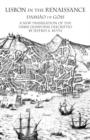 Lisbon in the Renaissance : A New Translation of the Urbis Olisiponis Description - Book