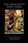 The Miracles of Saint James : Translations from the Liber Sancti Jacobi - Book