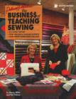 The Business of Teaching Sewing - Book
