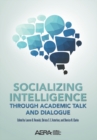 Socializing Intelligence Through Academic Talk and Dialogue - eBook