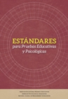 Estandares para Pruebas Educativas y Psicologicas - Book