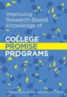 Improving Research-Based Knowledge of College Promise Programs - Book