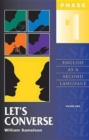 Let's Converse : English as a Second Language/Phase One - Book